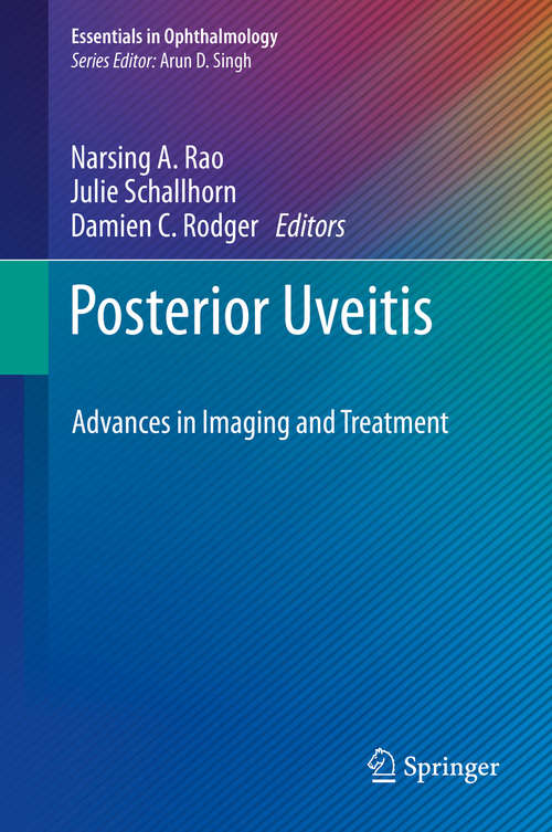 Posterior Uveitis: Advances in Imaging and Treatment (Essentials in Ophthalmology)