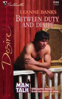 Between Duty and Desire (Man Talk, Book #1)