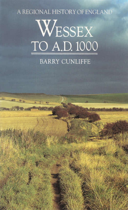 Book cover of Wessex to 1000 AD