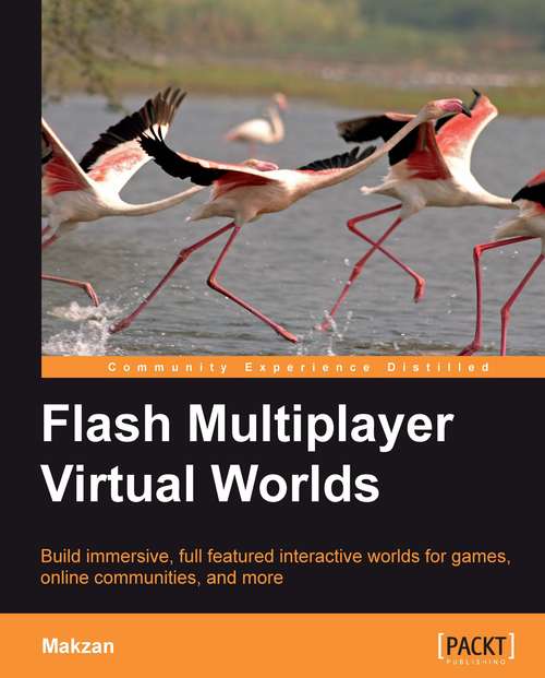 Book cover of Flash Multiplayer Virtual Worlds
