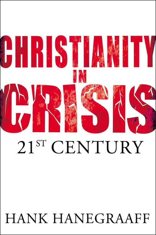 Book cover of Christianity in Crisis: 21st Century
