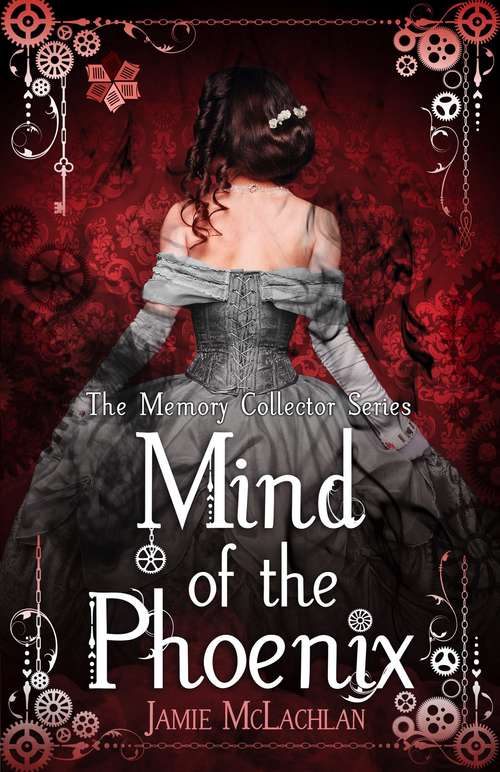 Book cover of Mind of the Phoenix (The\memory Collector Ser. #1)