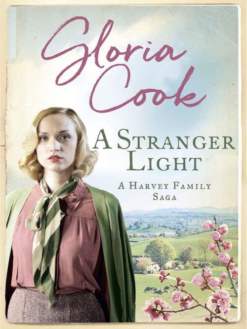 Book cover of A Stranger Light (The Harvey Family Sagas)