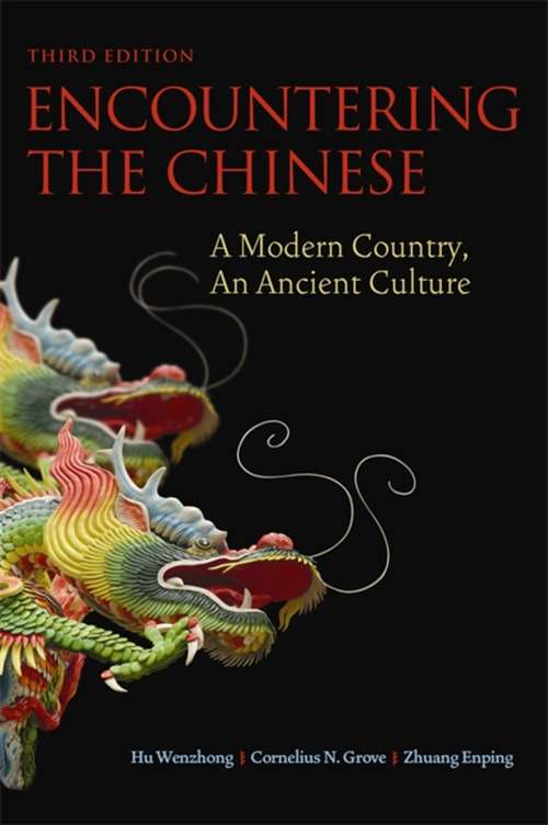 Book cover of Encountering the Chinese: A Modern Country, an Ancient Culture