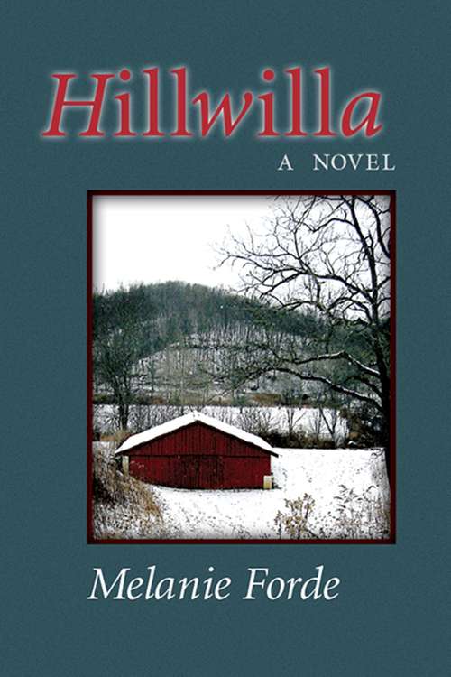 Book cover of Hillwilla: A Novel