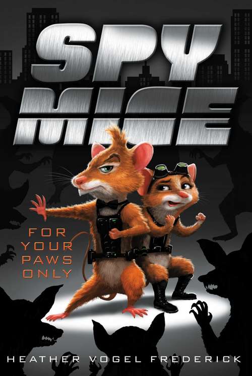 Book cover of For Your Paws Only (Spy Mice #2)