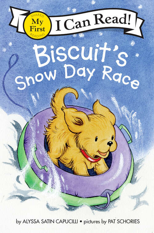 Book cover of Biscuit's Snow Day Race (My First I Can Read)