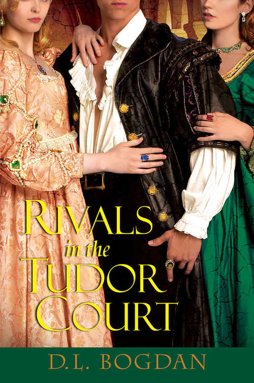 Book cover of Rivals in the Tudor Court