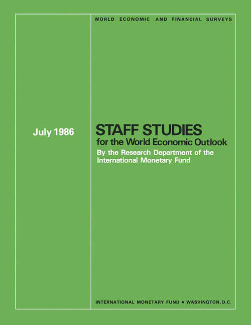Book cover of Staff Studies for the World Economic Outlook, July 1986
