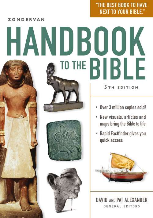 Book cover of Zondervan Handbook to the Bible: Fifth Edition (Fifth Edition)
