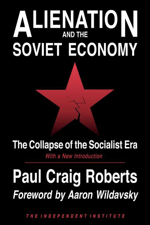 Book cover of Alienation and the Soviet Economy: The Collapse of the Socialist Era