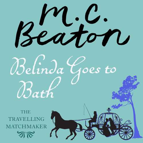 Book cover of Belinda Goes to Bath (The Travelling Matchmaker Series #2)