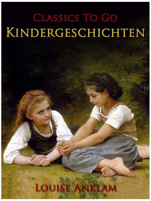 Book cover of Kindergeschichten (Classics To Go)