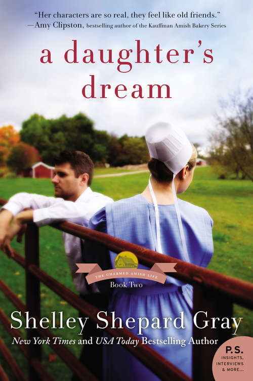 Book cover of A Daughter's Dream: The Charmed Amish Life, Book Two