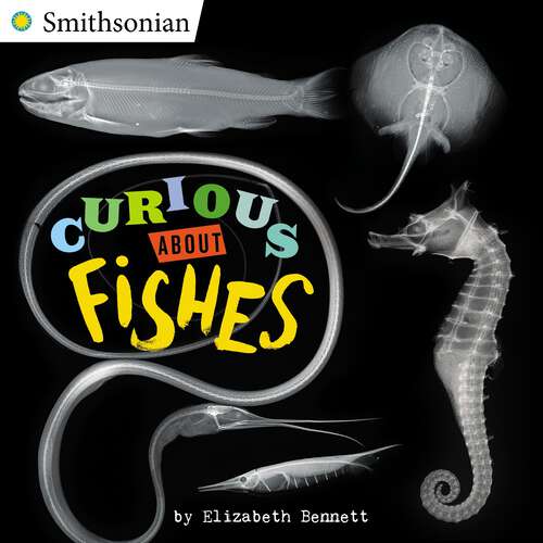 Book cover of Curious About Fishes (Smithsonian)