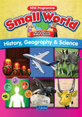 Small World History, Geography, Science, 1st Class: SESE Programme