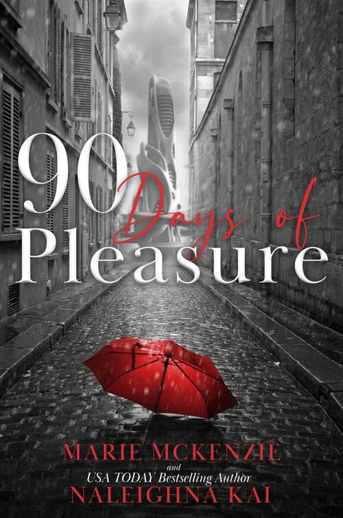 90 Days of Pleasure (Days of Pleasure Series #9)
