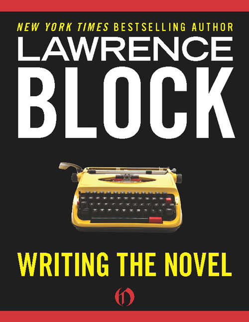 Book cover of Writing the Novel