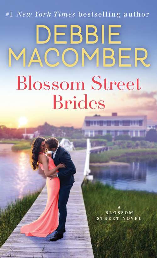 Book cover of Blossom Street Brides: A Blossom Street Novel (Blossom Street #11)