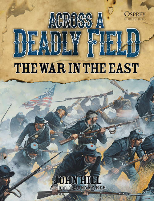 Across A Deadly Field - The War in the East