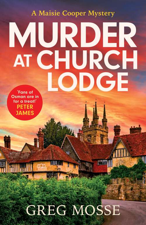 Book cover of Murder at Church Lodge: A completely gripping British cozy mystery (A Maisie Cooper Mystery)