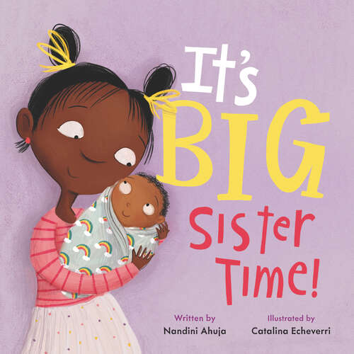 Book cover of It's Big Sister Time! (My Time)
