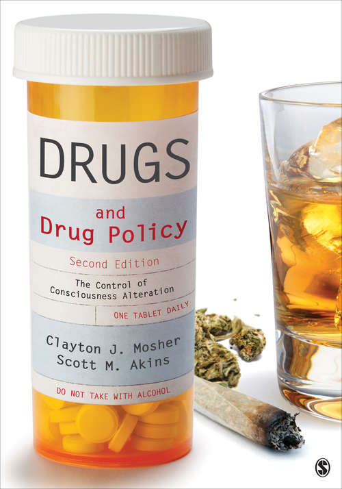 Book cover of Drugs and Drug Policy: The Control of Consciousness Alteration