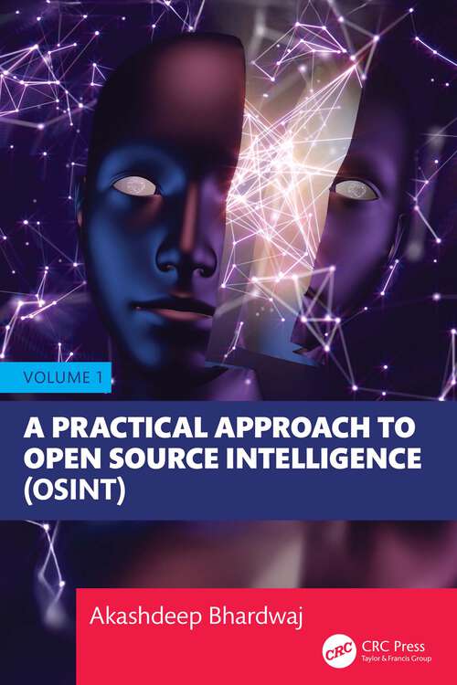 Book cover of A Practical Approach to Open Source Intelligence (OSINT) - Volume 1 (1)
