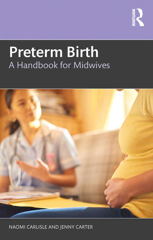 Book cover of Preterm Birth: A Handbook for Midwives