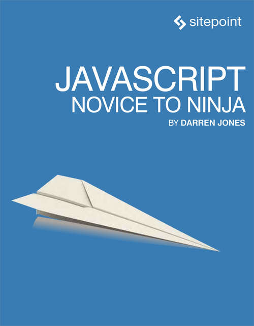 Book cover of JavaScript: Novice To Ninja (2)