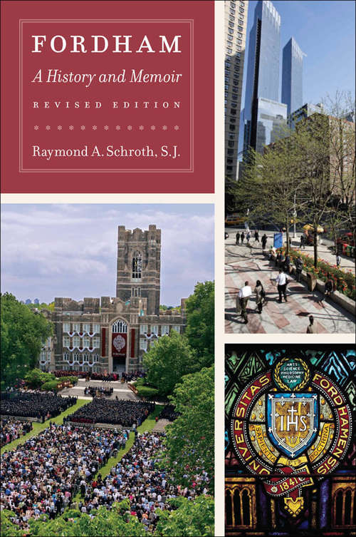 Book cover of Fordham: A History and Memoir, Revised Edition