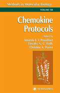 Chemokine Protocols (Methods in Molecular Biology #138)
