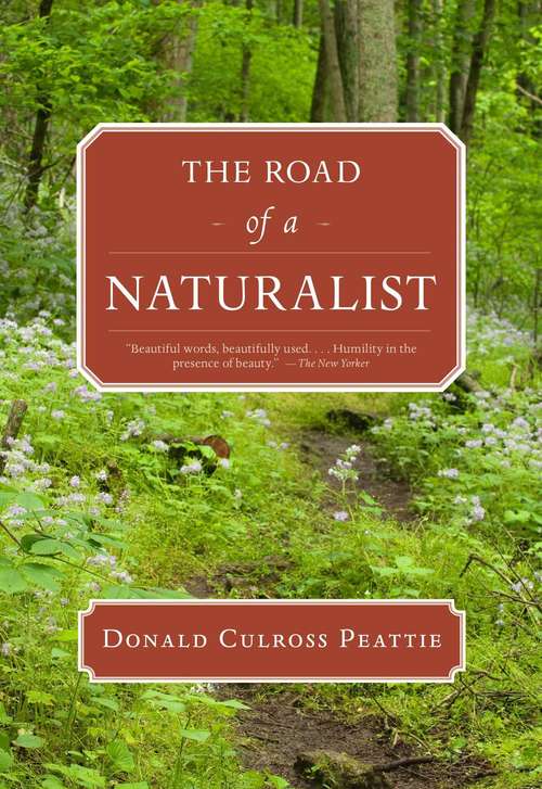 Book cover of The Road of a Naturalist