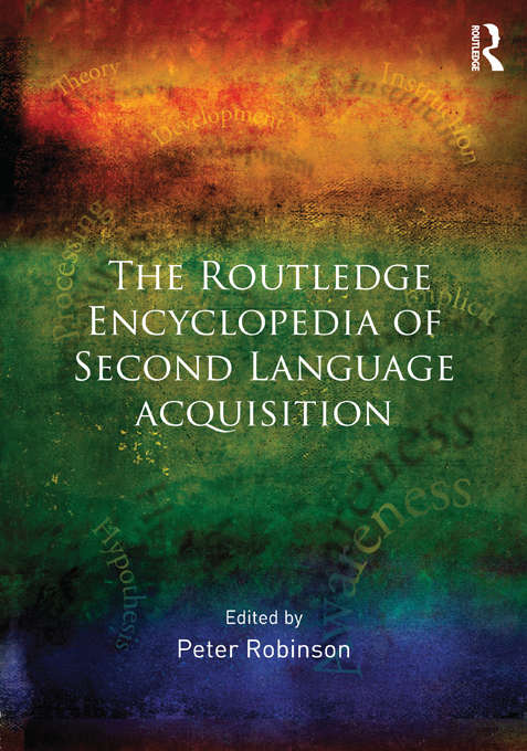 Book cover of The Routledge Encyclopedia of Second Language Acquisition