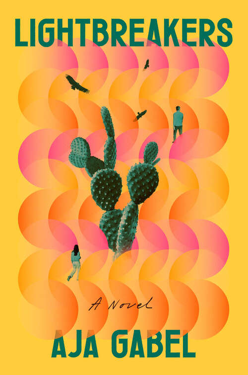 Book cover of Lightbreakers: A Novel