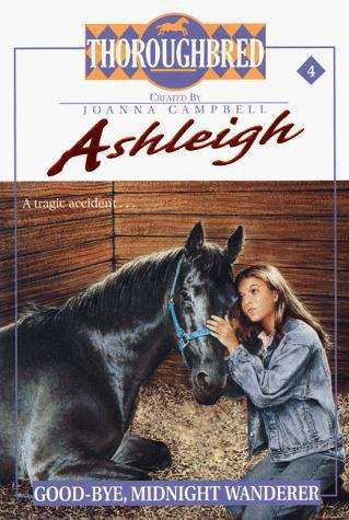 Book cover of Good-Bye, Midnight Wanderer (Thoroughbred Ashleigh #4)