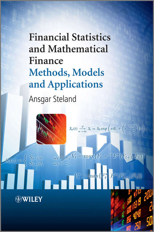Book cover of Financial Statistics and Mathematical Finance: Methods, Models and Applications