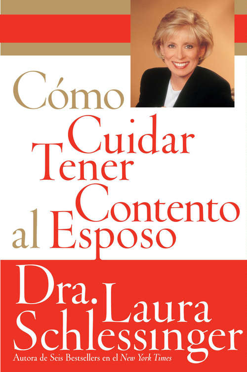 Book cover of Cómo Cuidar y Tener Contento al Esposo