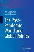 The Post-Pandemic World and Global Politics