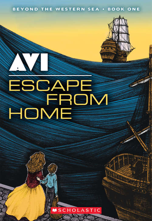 Book cover of Beyond the Western Sea #1: Escape From Home