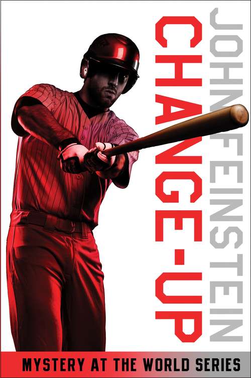 Book cover of Change-Up: Mystery at the World Series (Final Four Mystery #4)