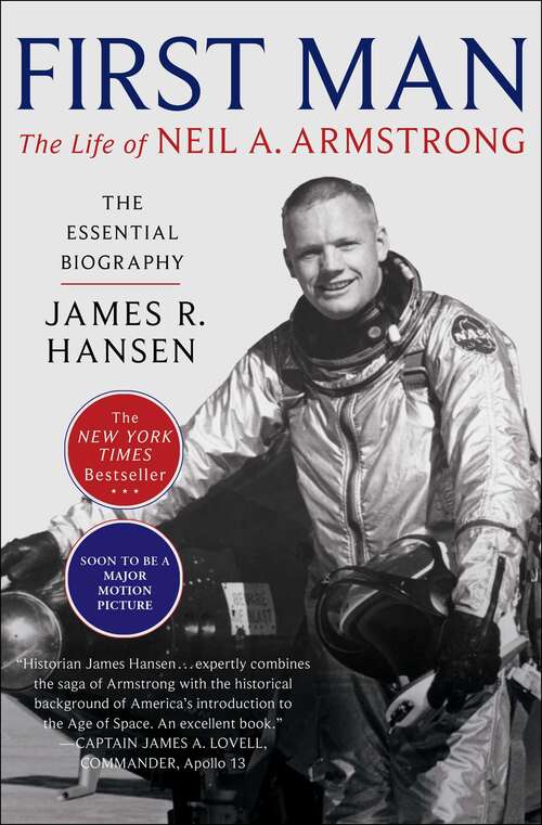 Book cover of First Man: The Life of Neil A. Armstrong