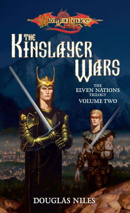 Book cover of The Kinslayer Wars (Dragonlance: Elven Nations #2)