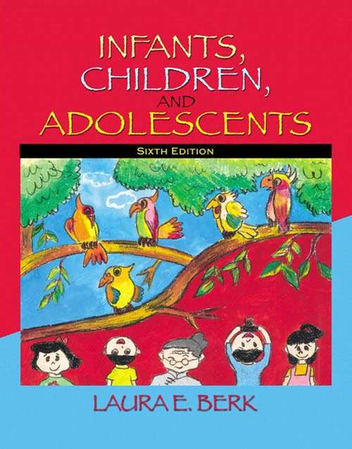 Infants, Children, and Adolescents (Sixth Edition)