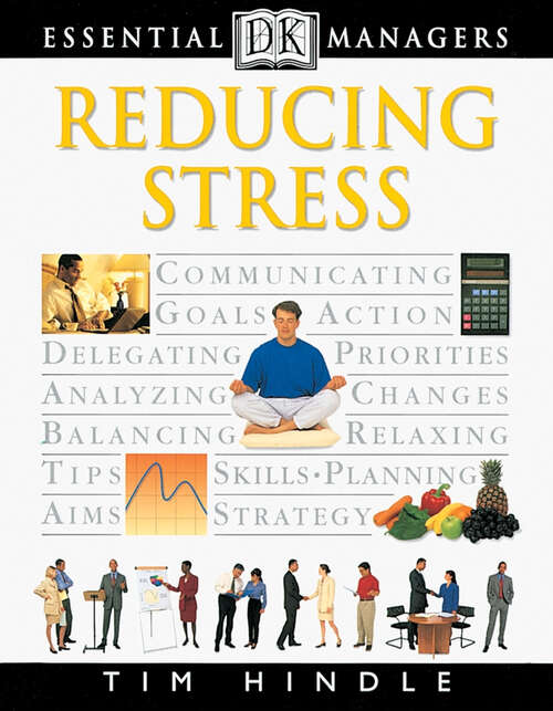 Book cover of DK Essential Managers: Reducing Stress (DK Essential Managers)