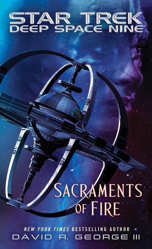 Book cover of Star Trek: Deep Space Nine: Sacraments of Fire