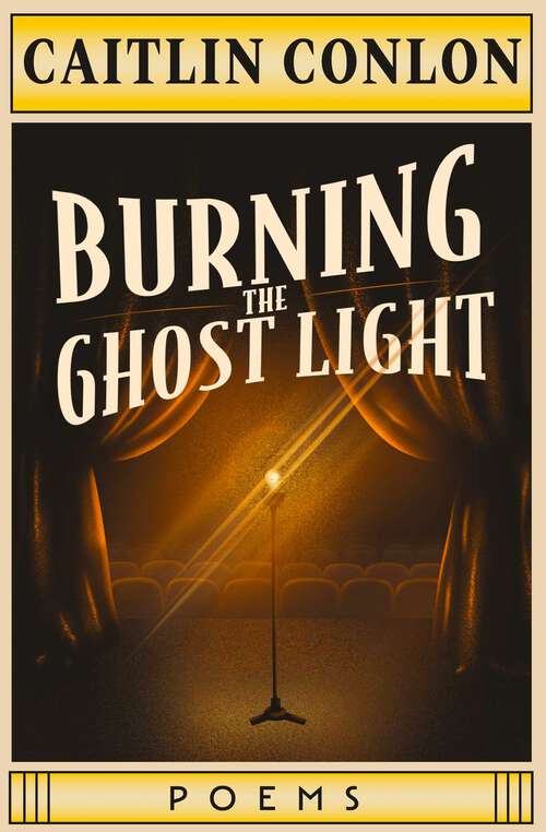 Book cover of Burning the Ghost Light: Poems