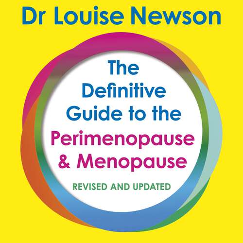Book cover of The Definitive Guide to the Perimenopause and Menopause - The Sunday Times bestseller: Revised and Updated