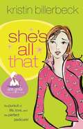 She's All That (Spa Girls Series #1)