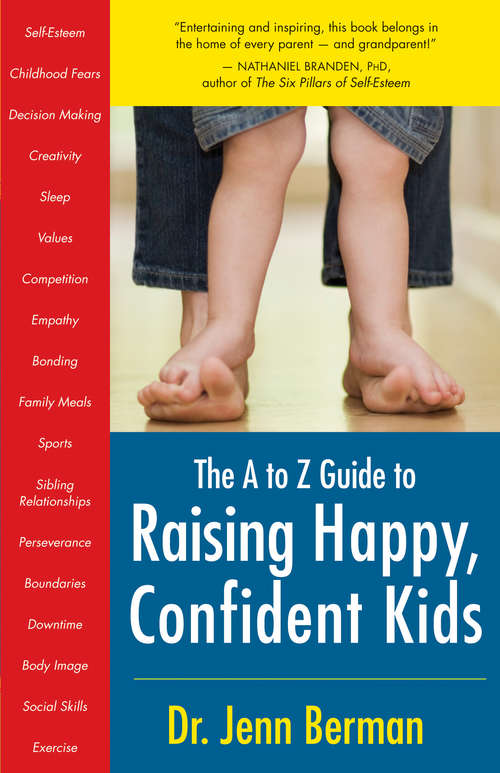Book cover of A to Z Guide to Raising Happy, Confident Kids